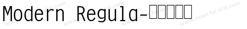 Modern Regula字体转换